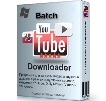 Одновременная загрузка нескольких клипов - 3D Youtube Downloader - Batch 2.12 RePack (& Portable) by elchupacabra