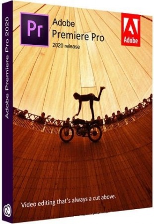 Редактор видео 4К и выше - Adobe Premiere Pro 2020 14.0.3.1 RePack by KpoJIuK