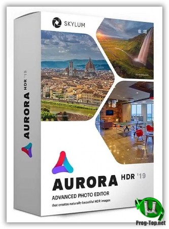 Инструменты для HDR фотографии - Skylum Aurora HDR 2019 1.0.0.2550 RePack (& Portable) by elchupakabra