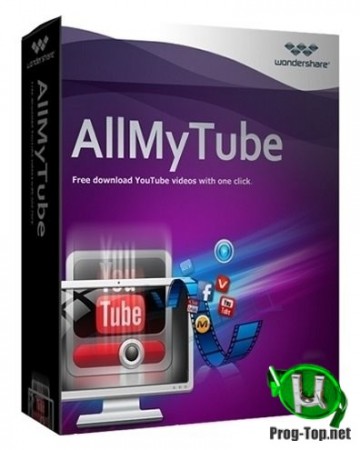 Легкий загрузчик видео - Wondershare AllMyTube 7.4.9.2 RePack by elchupacabra