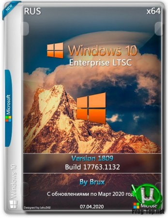 Windows 10 Корпоративная LTSC (17763.1132 Version 1809) (March 2020 Update) by Brux (x64)