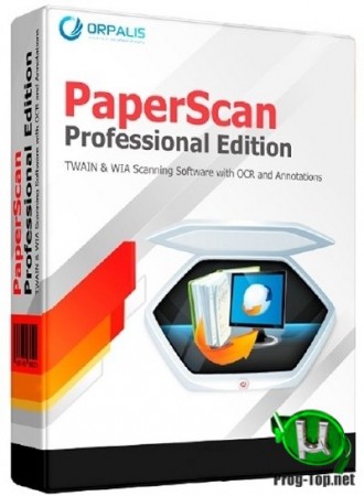 ORPALIS PaperScan программа для сканеров Professional 3.0.108 RePack (& Portable) by elchupacabra
