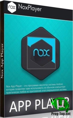 Nox App Player эмулятор системы Андроид 6.6.1.0000