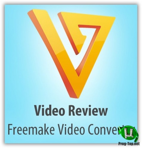 Freemake Video Converter обработка видео 4.1.11.61 RePack (& Portable) by elchupacabra