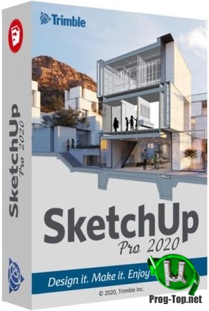 Проектирование 3D моделей - SketchUp Pro 2020 20.2.172 RePack by KpoJIuK