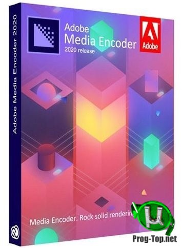 Кодирование файлов мультимедиа - Adobe Media Encoder 2020 14.3.2.38 RePack by KpoJIuK