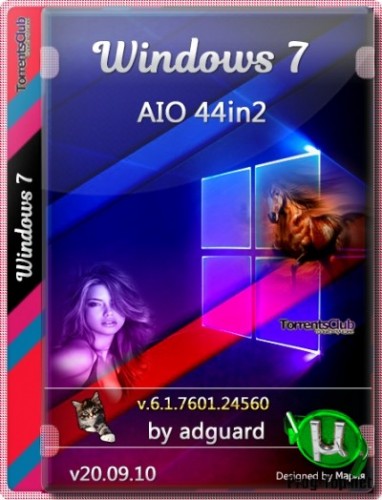 Обновленная сборка Windows 7 SP1 with Update [7601.24560] AIO 44in2 (x86-x64) by adguard (v20.09.10)